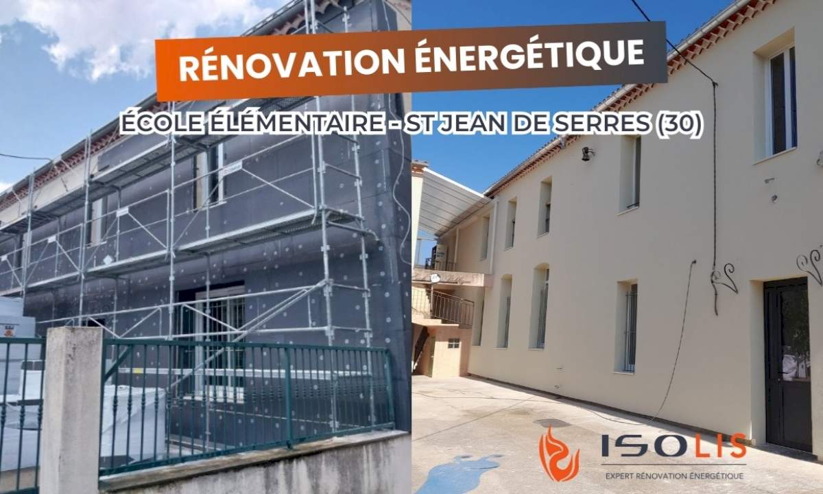 Rénovation énergétique de l’école de Saint-Jean-de-Serres : un chantier réussi rénovation énergétique Tarascon