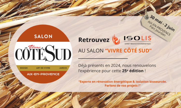 ISOLIS de retour au Salon Vivre Côté Sud 2025 à Aix-en-Provence !