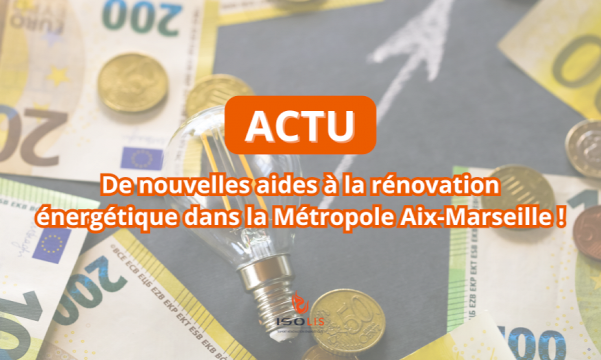 De nouvelles aides à la rénovation énergétique dans la Métropole Aix-Marseille !