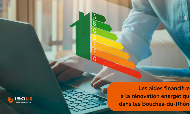 Économisez sur vos factures énergétiques avec les aides du département des Bouches-du-Rhône !