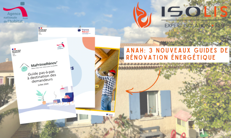 ANAH: 3 nouveaux guides de rénovation énergétique