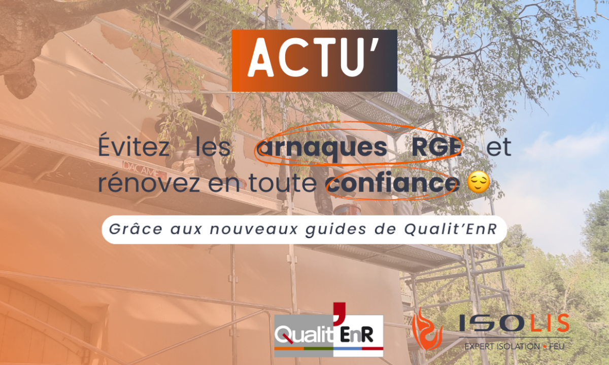 Evitez les arnaques RGE et rénovez en toute confiance